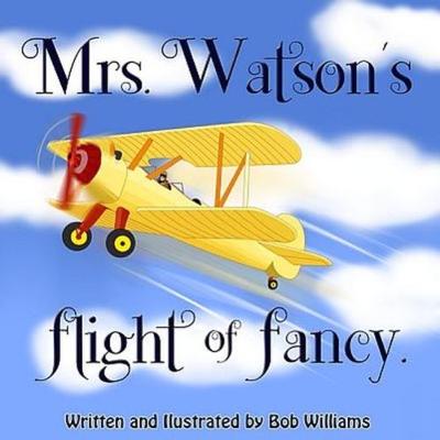 Cover of Mrs. Watson's Flight of Fancy