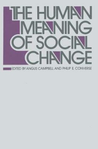 Cover of The Human Meaning of Social Change