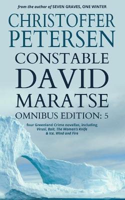 Book cover for Constable David Maratse Omnibus Edition 5