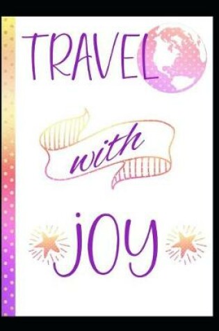 Cover of Travel with Joy