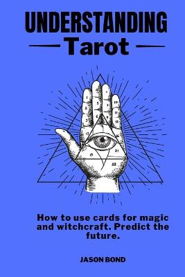 Book cover for Understanding Tarot