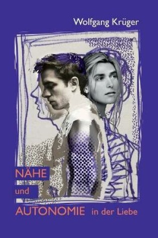 Cover of Nahe und Autonomie in der Liebe