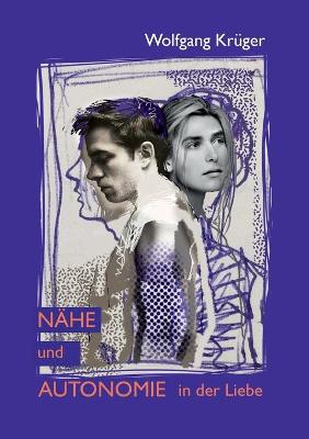 Book cover for Nahe und Autonomie in der Liebe