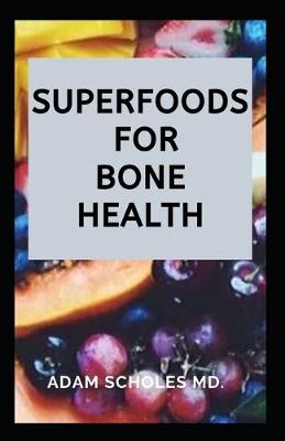 Book cover for Superfoods for Bone Health