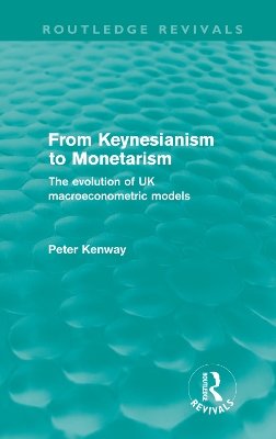 Book cover for From Keynesianism to Monetarism (Routledge Revivals)