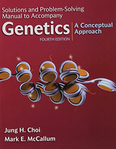 Book cover for Solutions Manual for Genetics: A Conceptual Approach