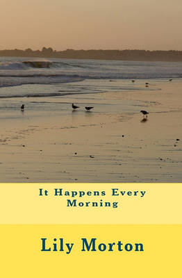 Book cover for It Happens Every Morning