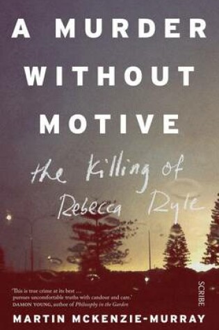 Cover of A Murder without Motive: the killing of Rebecca Ryle