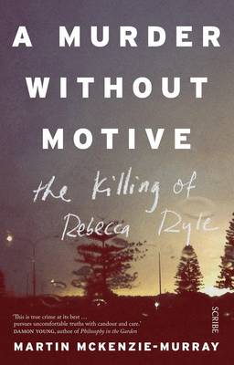 Book cover for A Murder without Motive: the killing of Rebecca Ryle