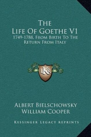 Cover of The Life of Goethe V1