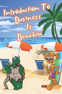 Book cover for Introduction To Business Is Beachin'