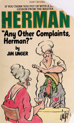 Book cover for Unger Jim : "Any Other Complaints, Herman?"