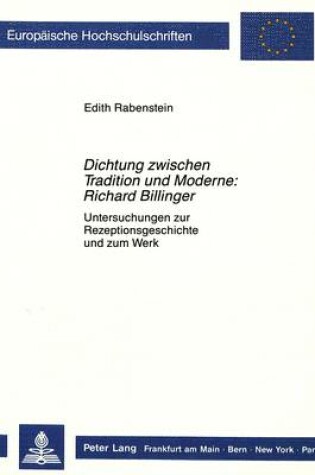 Cover of Dichtung Zwischen Tradition Und Moderne: Richard Billinger