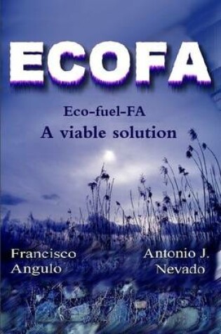 Cover of Eco-fuel-FA (ECOFA) A Viable Solution