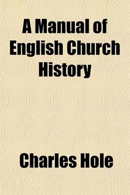 Book cover for A Manual of English Church History