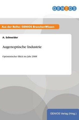 Cover of Augenoptische Industrie