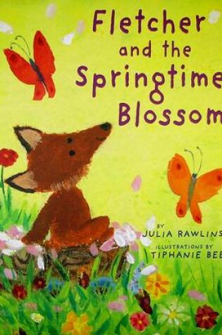 Cover of Fletcher and the Springtime Blossoms