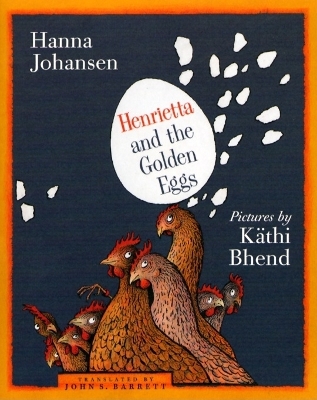 Cover of Henrietta and the Golden Eggs