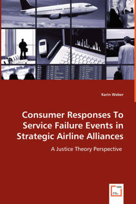 Book cover for Consumer Responses To Service Failure Events in Strategic Airline Alliances