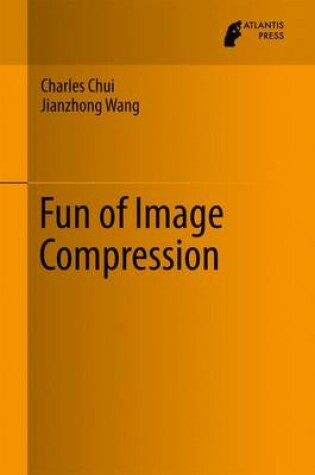 Cover of Fun of Image Compression
