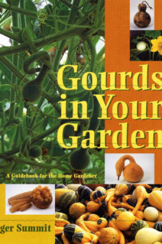 Cover of Gourds in Your Garden