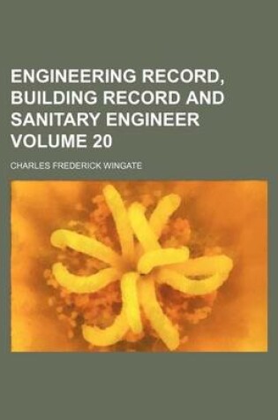 Cover of Engineering Record, Building Record and Sanitary Engineer Volume 20