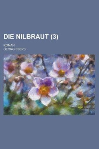 Cover of Die Nilbraut; Roman (3)