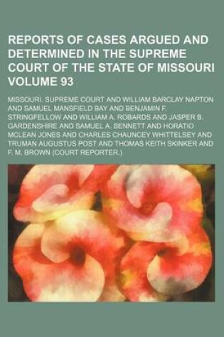 Cover of Reports of Cases Argued and Determined in the Supreme Court of the State of Missouri Volume 93