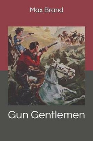 Cover of Gun Gentlemen