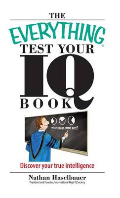 Cover of The Everything Test Your I.Q. Book