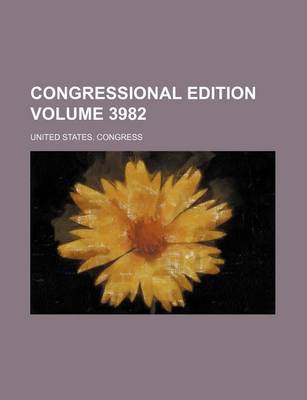 Book cover for Congressional Edition Volume 3982