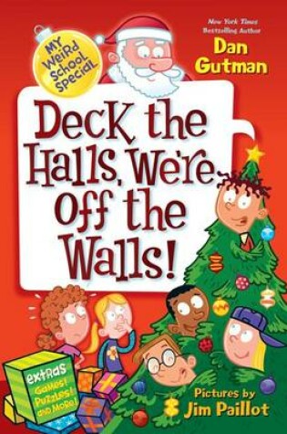 Cover of Deck the Halls, We're Off the Walls!