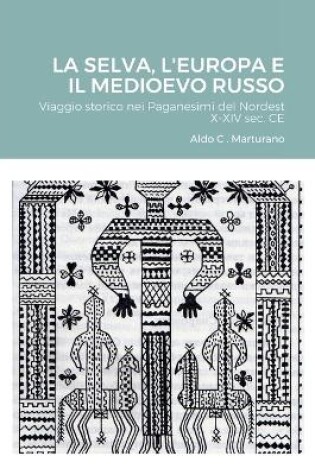 Cover of LA Selva, L'Europa E Il Medioevo Russo