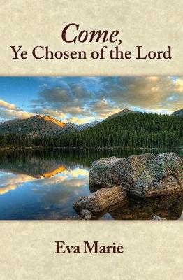 Book cover for Come Ye Chosen of the Lord