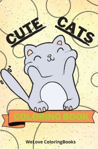 Cover of Cute Cats Coloring Book