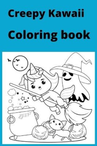 Cover of Creepy Kawaii Coloring book