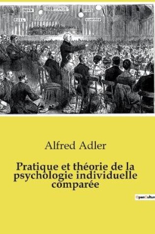 Cover of Pratique et th�orie de la psychologie individuelle compar�e