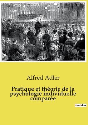 Book cover for Pratique et th�orie de la psychologie individuelle compar�e