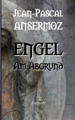 Book cover for Engel Am Abgrund