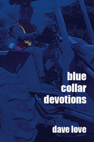 Cover of Blue Collar Devotions