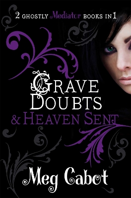 Cover of The Mediator: Grave Doubts and Heaven Sent