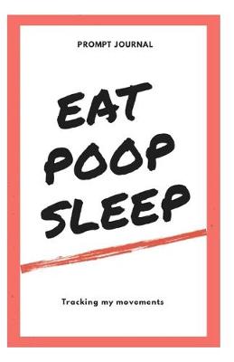 Book cover for Eat, Poop, Sleep