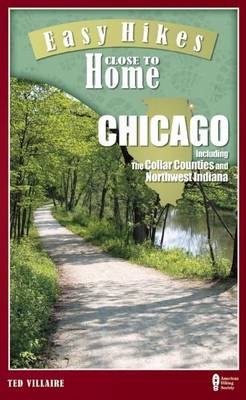 Book cover for Easy Hikes Close to Home: Chicago