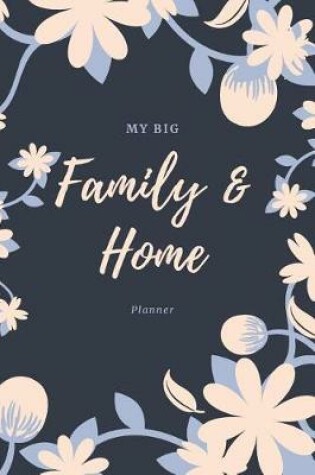 Cover of My Big Family & Home Planner