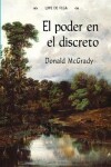 Book cover for El Poder En El Discreto