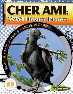 Book cover for Cher Ami: Wwi Homing Pigeon