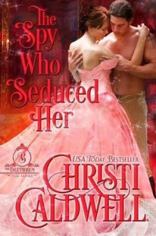 Cover of The Spy Who Seduced Her