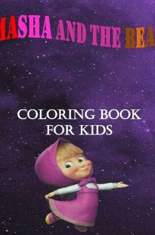 Cover of Masha and the Bear Coloring Book for Kids