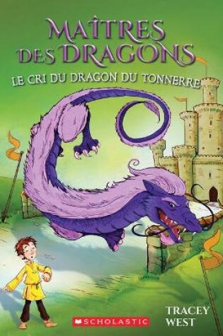 Cover of Maîtres Des Dragons: N° 8 - Le Cri Du Dragon Du Tonnerre