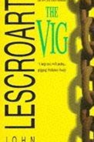 Cover of The Vig (Dismas Hardy series, book 2)